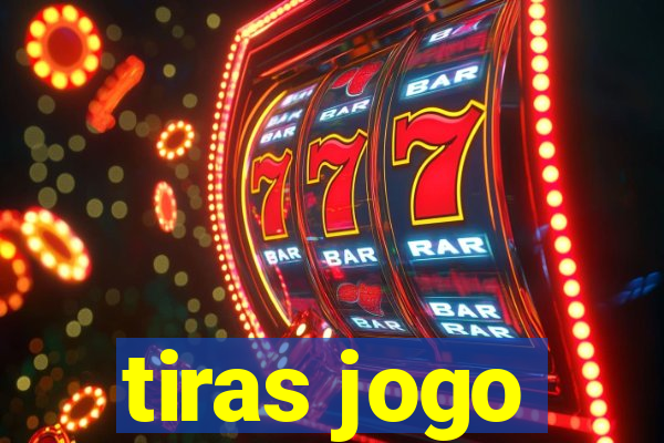 tiras jogo